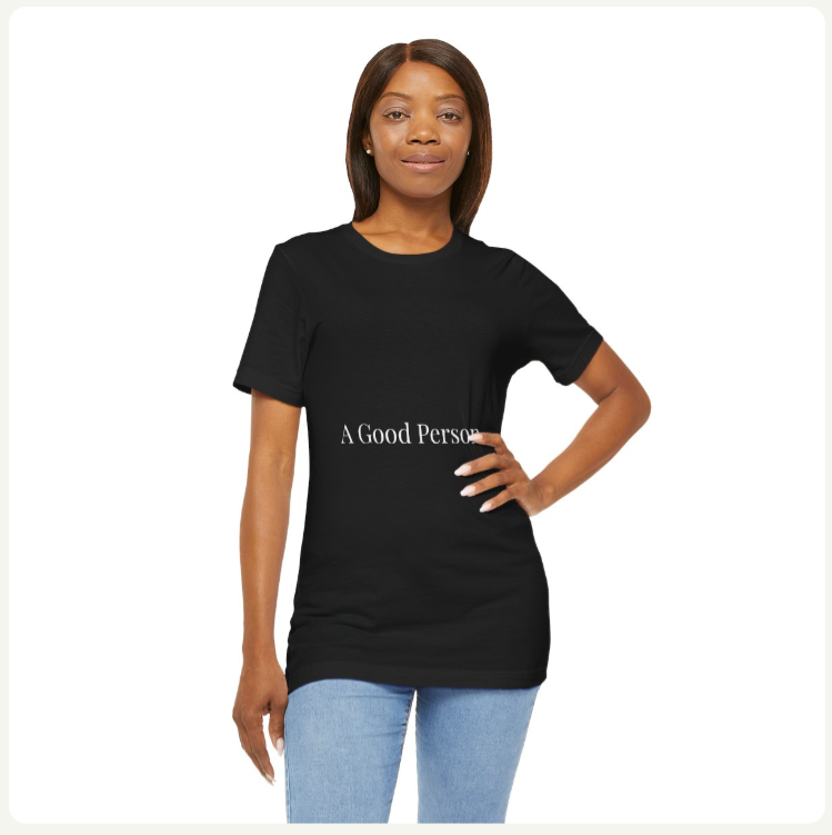 A Good Person™ Tee | Signature Edition